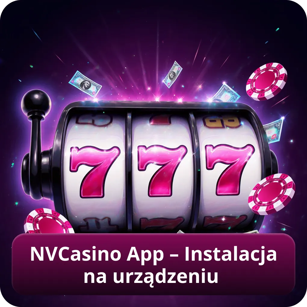 Nvcasino App – Instalacja na urządzeniu