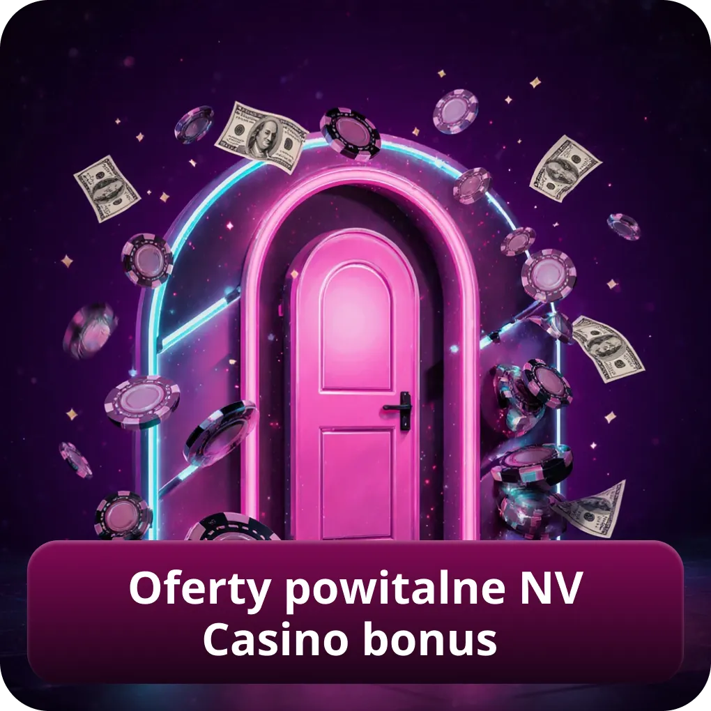 Oferty powitalne NV Casino bonus