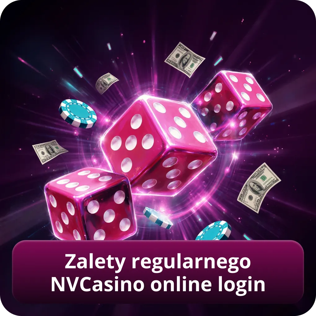 Zalety regularnego NVCasino online login